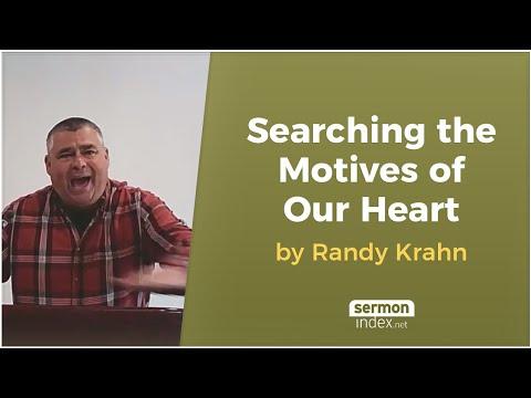 Searching the Motives of Our Heart by Randy Krahn