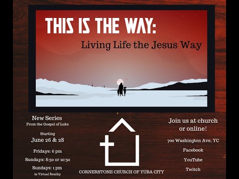 Who is This? Luke 7:1-17 - 8/2/2020, 8:30am