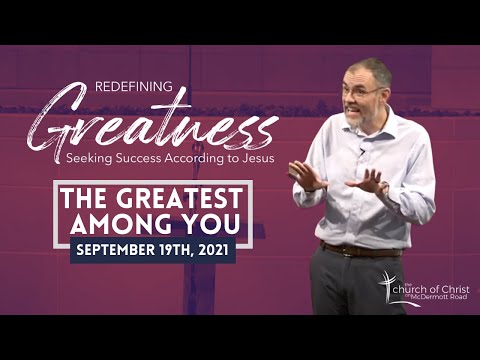 The Greatest Among You (Sermon from Matthew 23:1-11)