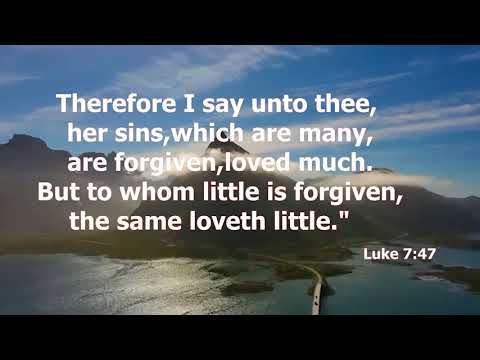 Luke 7:47  Today's Bible Devotion
