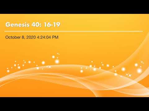 Genesis 40: 16-19