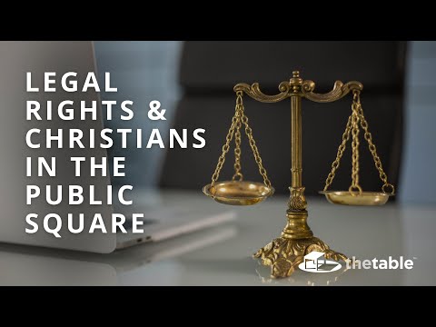Legal Rights and Christians in the Public Square - Johnny Buckles