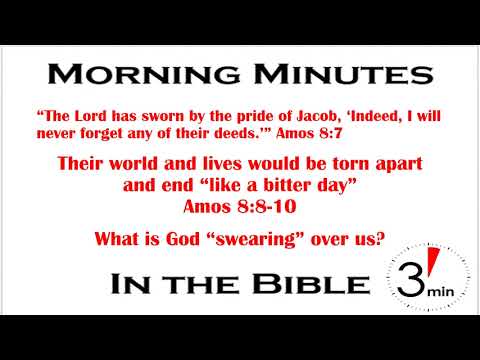 When God Swore! Amos 8:7-10