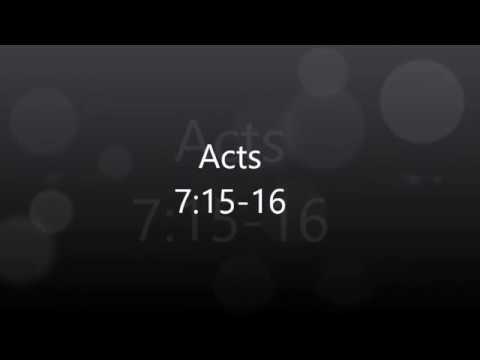 Acts 7:15-16 (4/3/10)