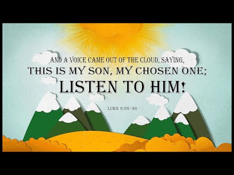 “A Glimpse of Glory” Luke 9:28-36