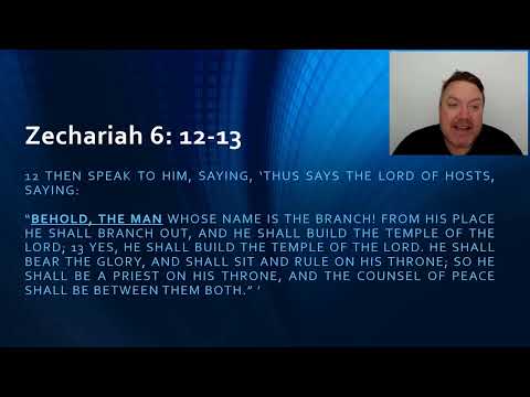 Behold the Man - Zechariah 6: 12
