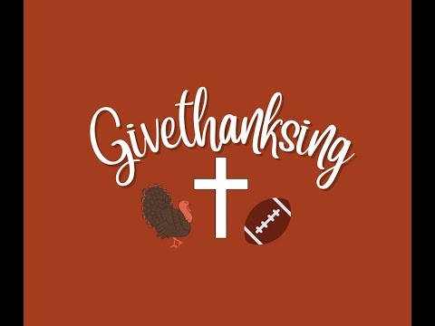 Givethanksing | 1 Chronicles 29:13 | Discipleship Pastor Larry Imbro | 11/28/21