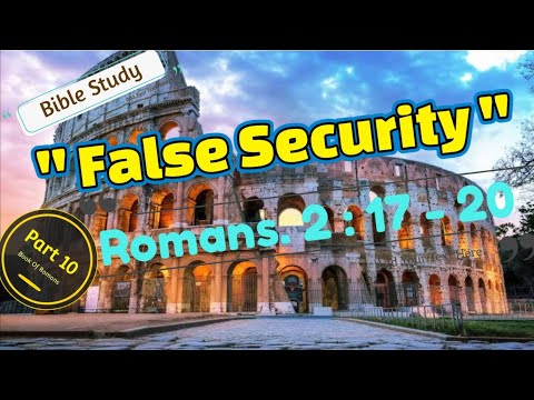 Bible study ମିଥ୍ୟା ସୁରକ୍ଷା(False Security)Romans.2:17-20 by Rev.Abhiram Singh@Under GOD'S Banner