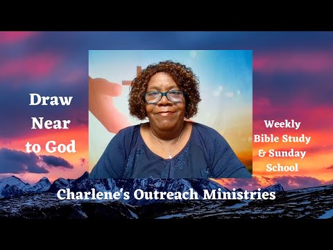 Draw Near to God. Hebrews 10: 19-25. Saturday's, Daily Bible Study.