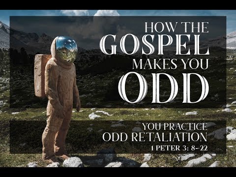 Sermon on 1 Peter 3: 8-22