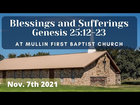 "Blessings and Sufferings" Genesis 25:12-23