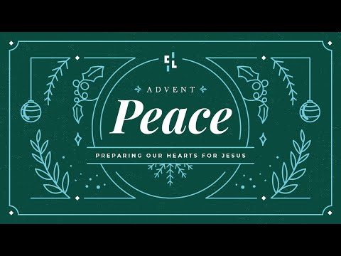 Advent Peace - Shepherds: Peace Overcoming Fear - Luke 2:8-10