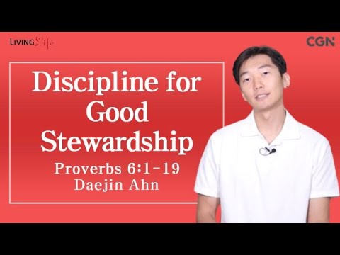 Discipline for Good Stewardship (Proverbs 6:1-19) - 10/10/2023 Daily Devotional Bible Study