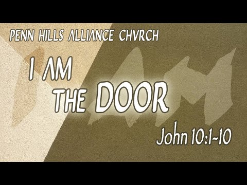 I AM the Door l John 10:1-10 | 10/11/2020