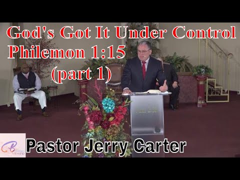 God's Got It Under Control (part 1): Philemon 1:15