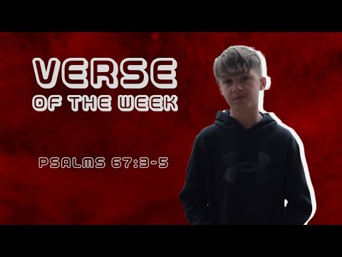 Verse Of The Week, Psalms 67:3-5