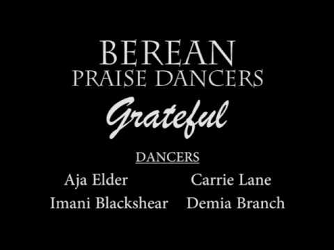 Berean Praise Dance - GRATEFUL - Psalm 126:2-3
