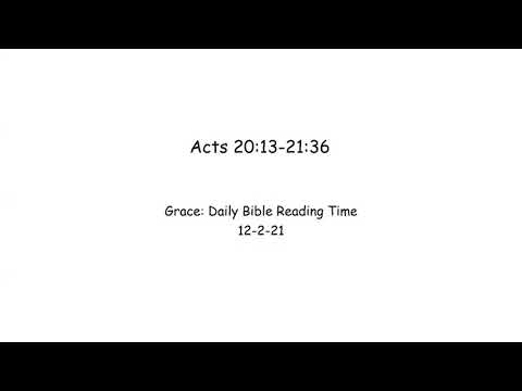 12-2-21 Acts 20:13-21:36