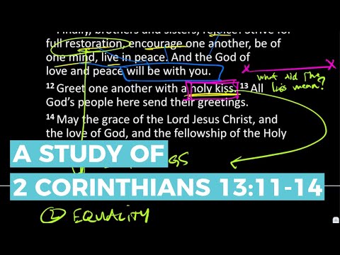 2 Corinthians 13:11-14 | Scripture Study