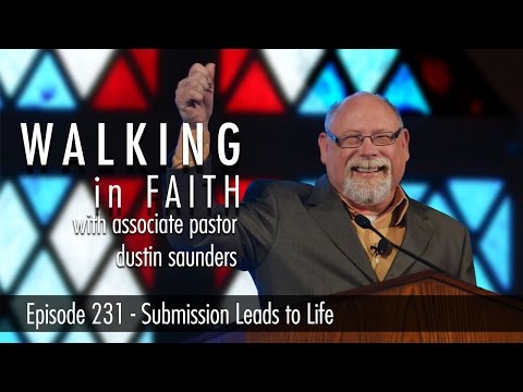 Episode 231 - Submission Leads to Life - 1 Peter 3:8-12
