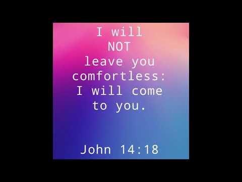 John 14:16-18 Song (KJV)