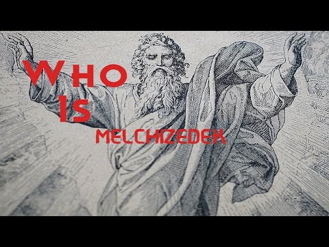 Who is Melchizedek, A Closer Look At Hebrews 7: 1- 10