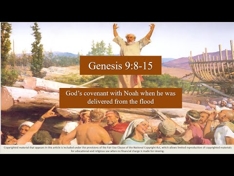 1st Sunday of Lent – B - First Reading - Genesis 9:8–15 – God’s covenant with Noah when