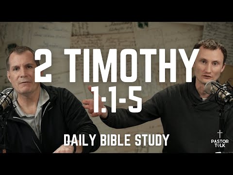 When Faith is also Relationship | 2 Timothy 1:1-5 | Pastor Talk