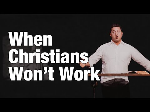 When Christians Won't Work | 2 Thessalonians 3:6-18 | Jeremiah Dennis