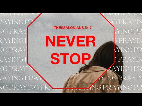 Verse of the day | 1 Thessalonians 5:17 | five minute devo