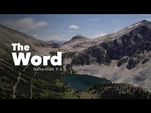 The WORD | Nehemiah 9:6 | Fountainview Academy