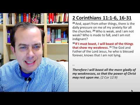 June 9, 2020 | Video Devotion (2 Corinthians 11:1-6, 16-31)
