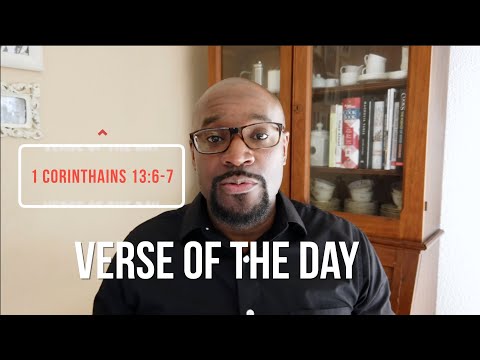 Verse of the Day 1 Corinthians 13:6-7