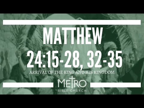 Matthew 24:15-28, 32-35 - Abomination of Desolation - Rodney C. Brown