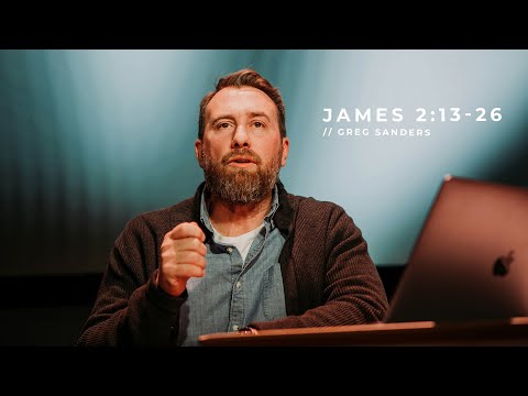 James 2:13-26 - Sunday Morning 11.01.20