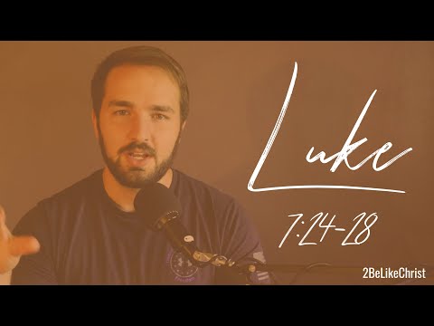 LUKE 7:24-28 - A Reed Shaken by the Wind and a Man in Soft Clothing