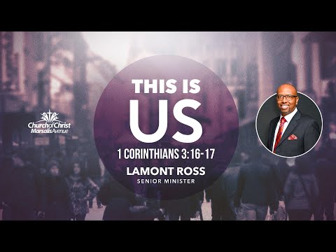 This Is Us - 1 Corinthians 3:16-17