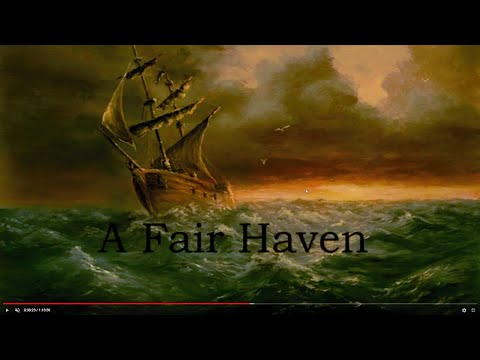 A Fair Haven (Acts 27:7-8)