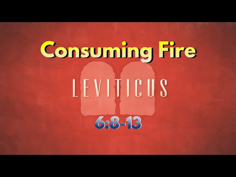 GCC Canvas - Consuming Fire (Leviticus 6:8-13) - 01/30/2022