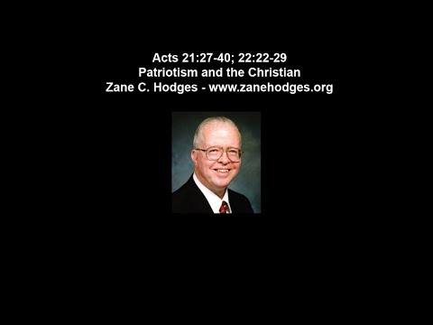 Acts 21:27-40; 22:22-29 - Patriotism and the Christian (September 23, 2001) - Zane Hodges