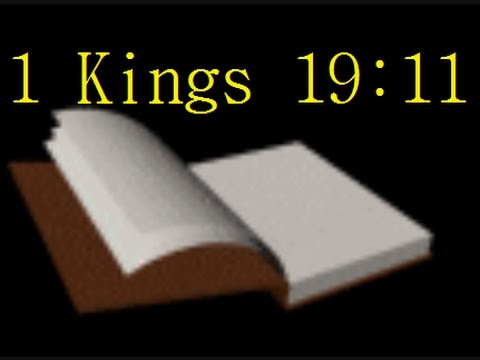 1 Kings 19:11 -- Readings from the Holy Bible