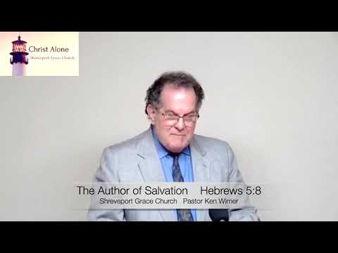 The Author of Salvation - Hebrews 5:8 - Full message