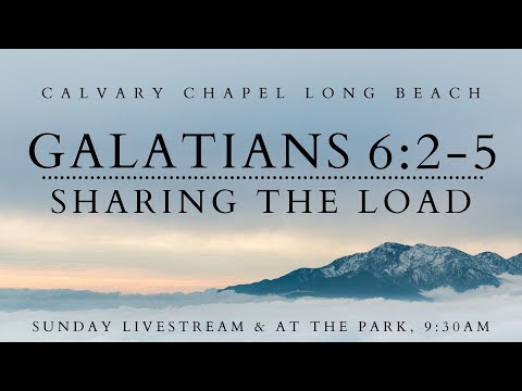 Sharing the Load - Galatians 6:2-5