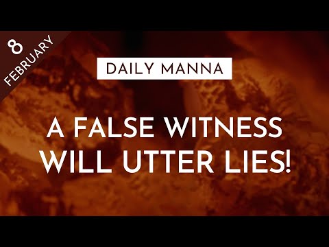 A False Witness Will Utter Lies | Proverbs 14:5 | Daily Manna