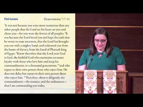 070520 06 Prayer for Illumination and First Lesson (Deuteronomy 7:7-11)