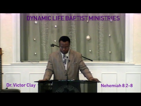 '"The Exposition of Scripture, Part 2" Nehemiah 8:2-8