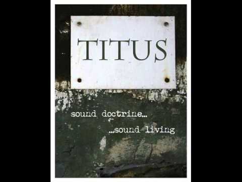 Titus 1: 1-9 Verse By Verse Part 2