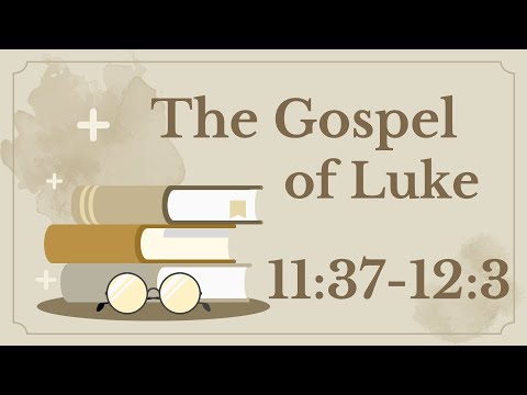 44 Luke 11:37-12:3 (Corrupt leadership)