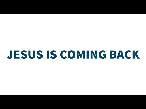 Mark 13:26 | Jesus Is Coming Back