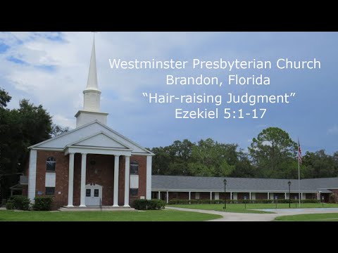 "Hair-raising Judgment" - Ezekiel 5:1-17